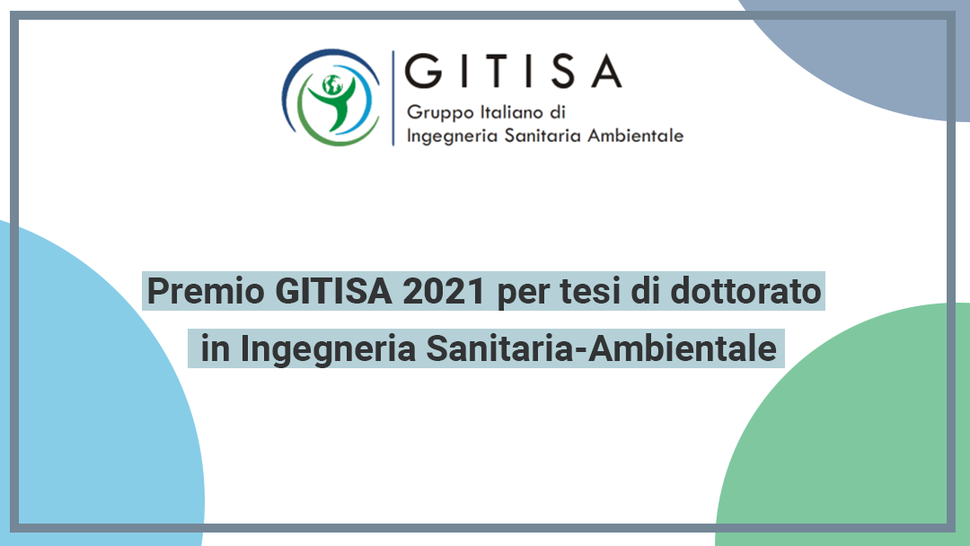 Premio GITISA 2021 per tesi di dottorato in Ingegneria Sanitaria-Ambientale