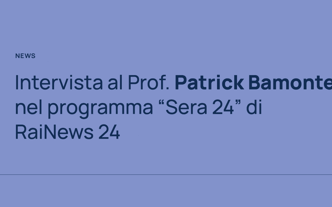 Intervista al Prof. Patrick Bamonte a Rainews 24